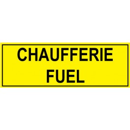 Panneau Jaune chaufferie FUEL