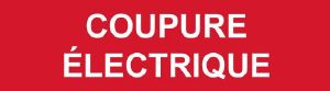 Panneau " COUPURE ELECTRIQUE"