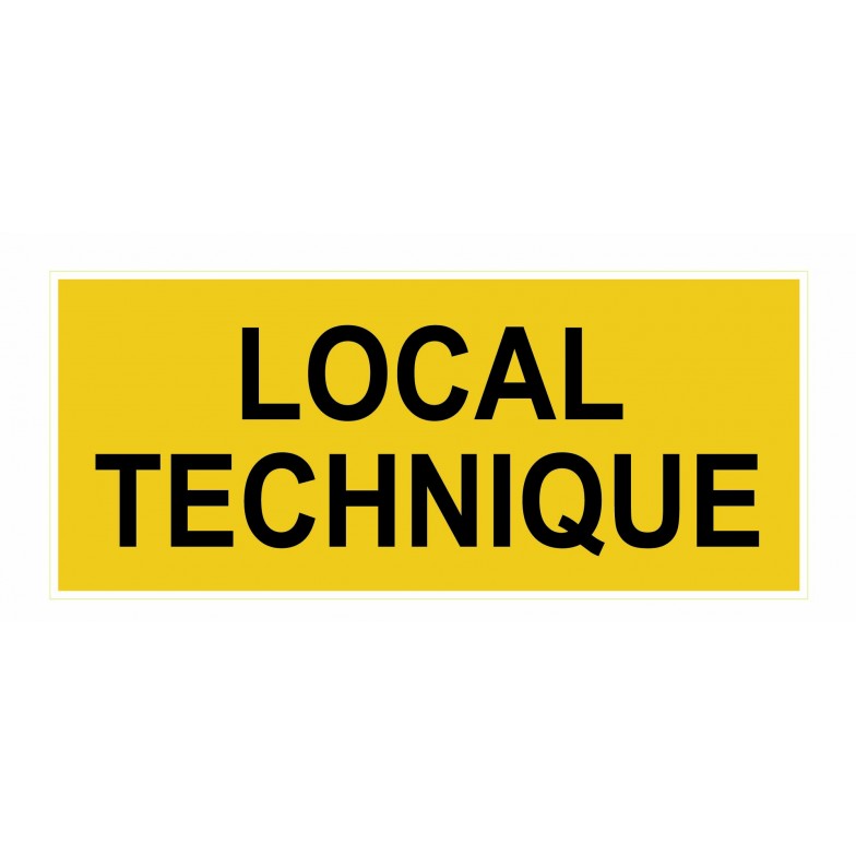 Panneau Jaune local technique